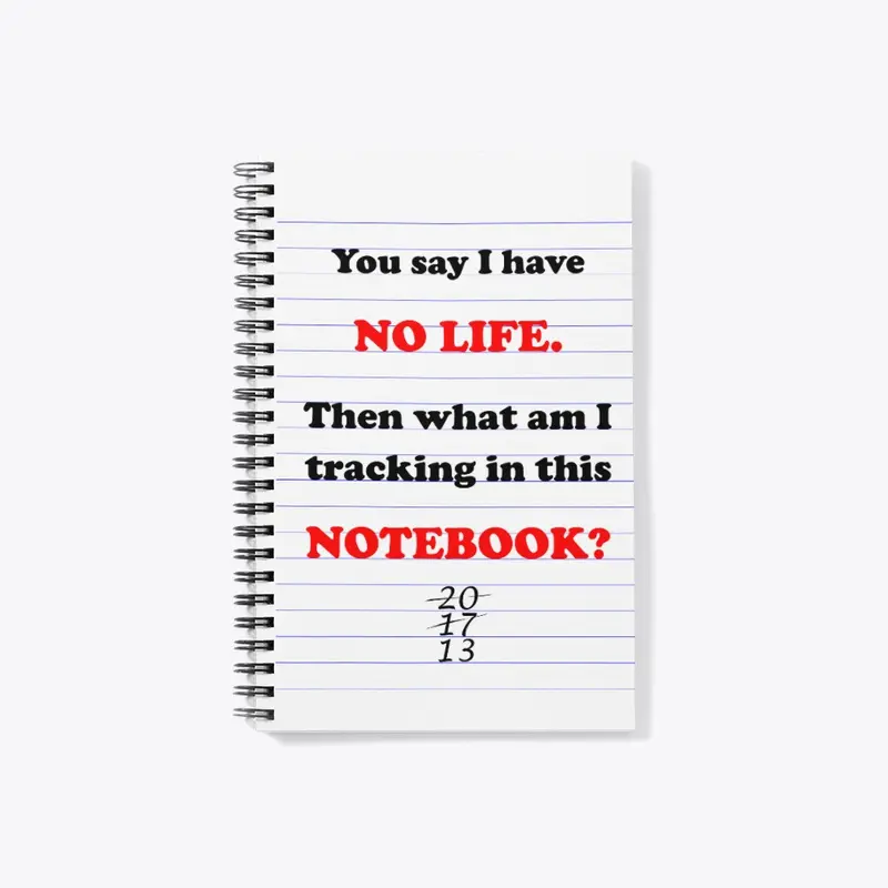 No Life Notebook